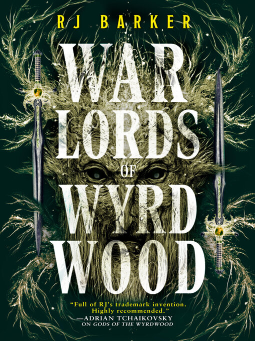 Title details for Warlords of Wyrdwood by RJ Barker - Available